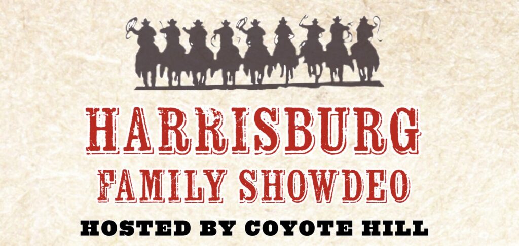 Harrisburg Family Showdeo Hosted by Coyote Hill graphic with men on horses